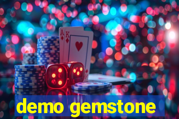 demo gemstone
