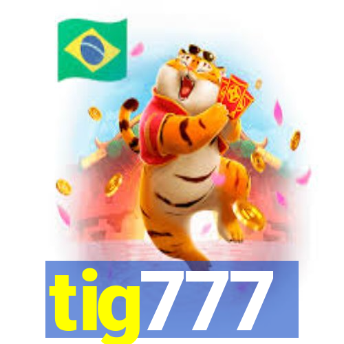 tig777