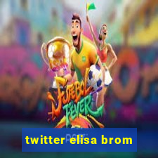 twitter elisa brom