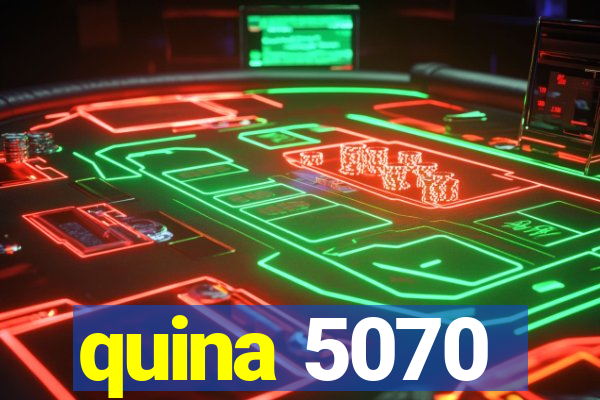 quina 5070