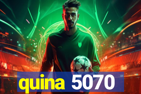 quina 5070
