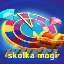 skolka mogi