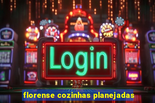 florense cozinhas planejadas