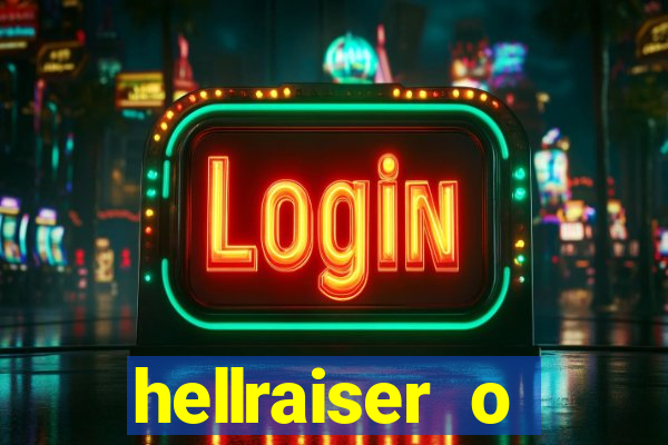 hellraiser o julgamento filme completo dublado gratis