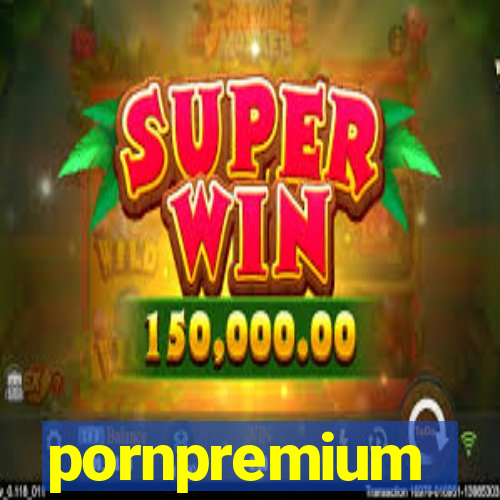 pornpremium