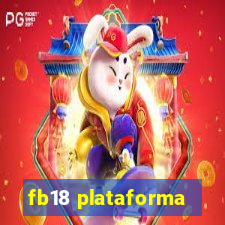 fb18 plataforma