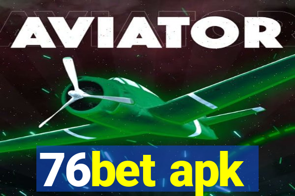 76bet apk