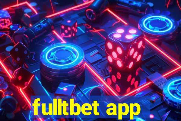 fulltbet app