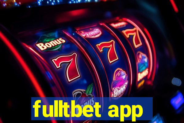 fulltbet app