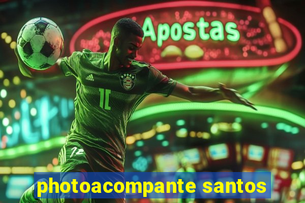 photoacompante santos