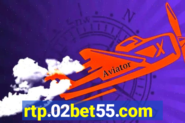 rtp.02bet55.com