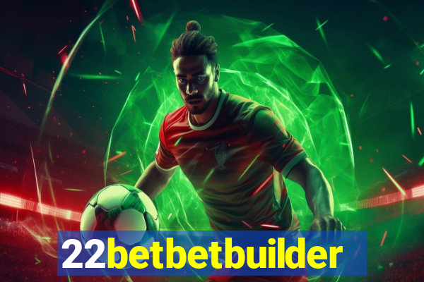 22betbetbuilder