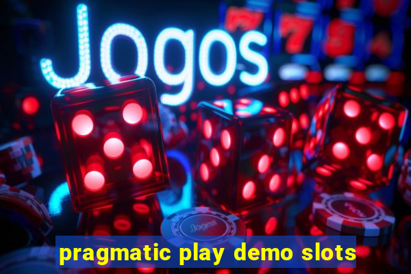 pragmatic play demo slots