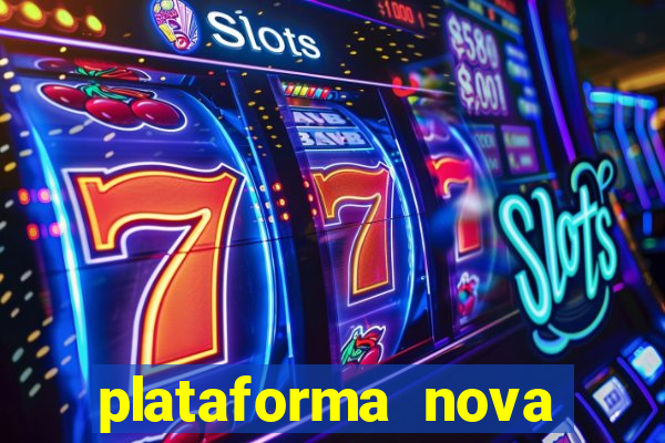 plataforma nova para jogar fortune tiger