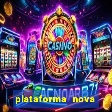 plataforma nova para jogar fortune tiger
