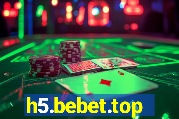 h5.bebet.top