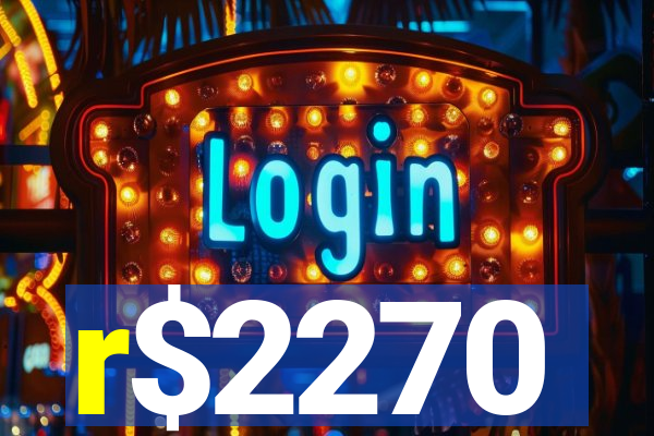 r$2270