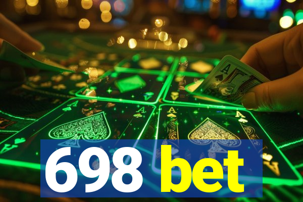 698 bet