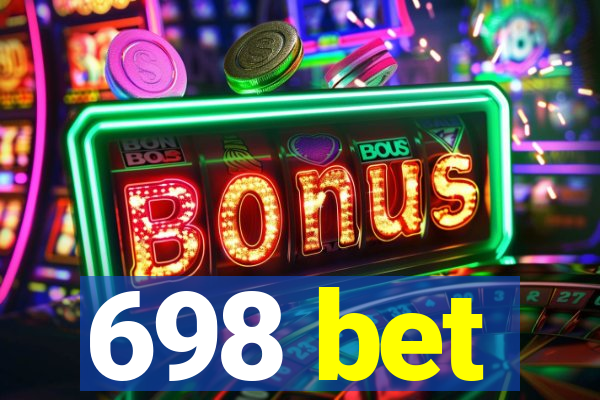 698 bet