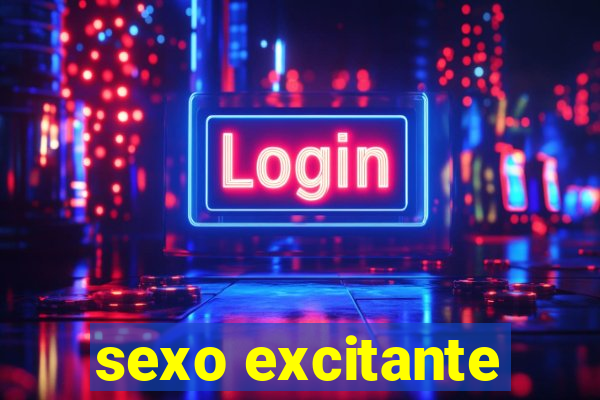 sexo excitante
