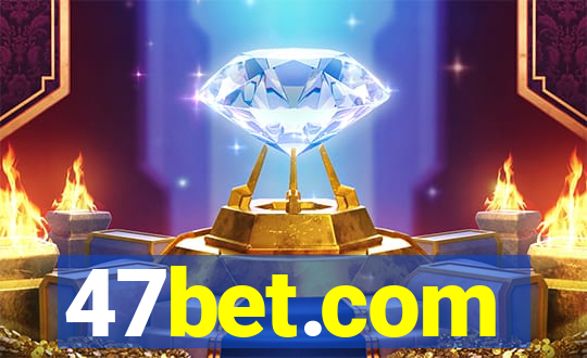 47bet.com