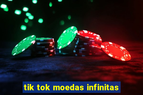 tik tok moedas infinitas