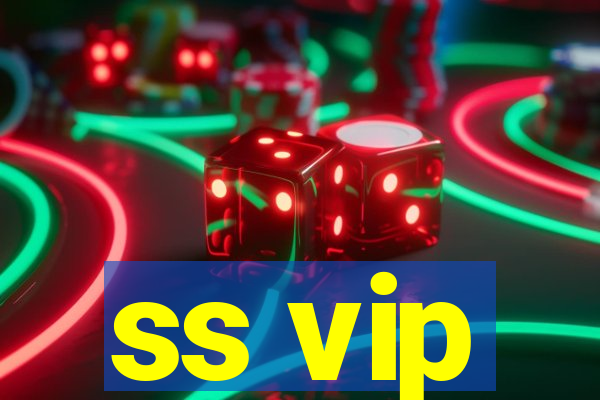ss vip