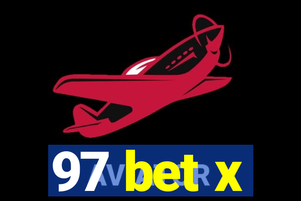 97 bet x