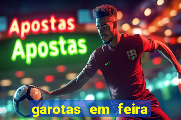 garotas em feira de santana