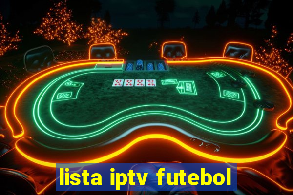 lista iptv futebol