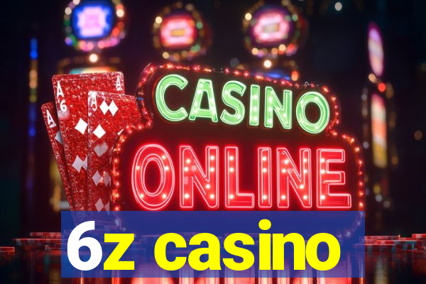 6z casino