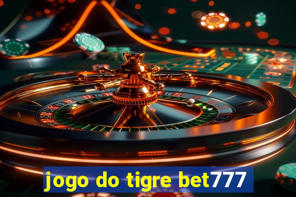 jogo do tigre bet777