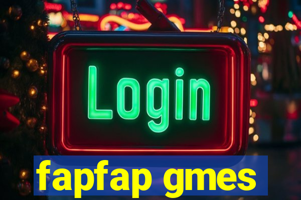 fapfap gmes