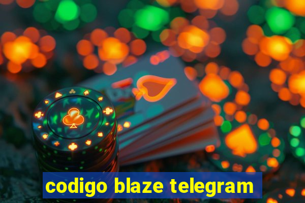 codigo blaze telegram
