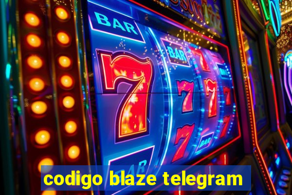 codigo blaze telegram