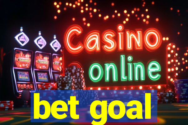 bet goal
