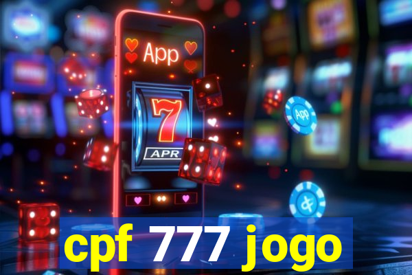 cpf 777 jogo