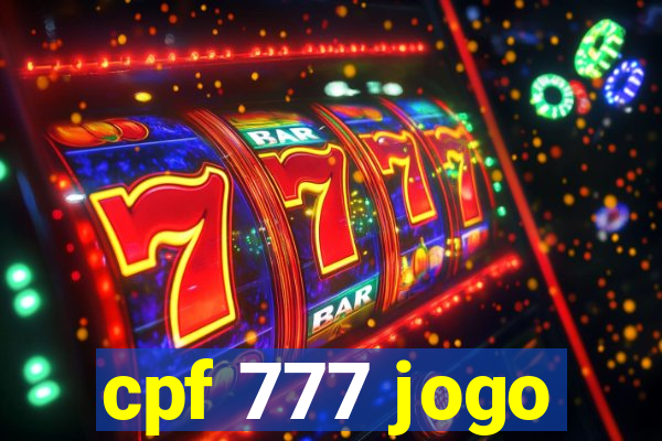cpf 777 jogo