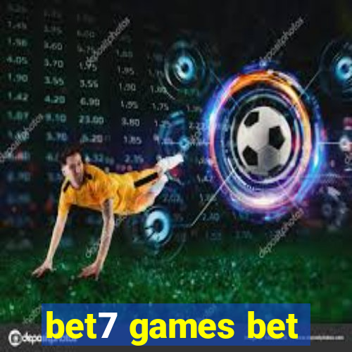 bet7 games bet