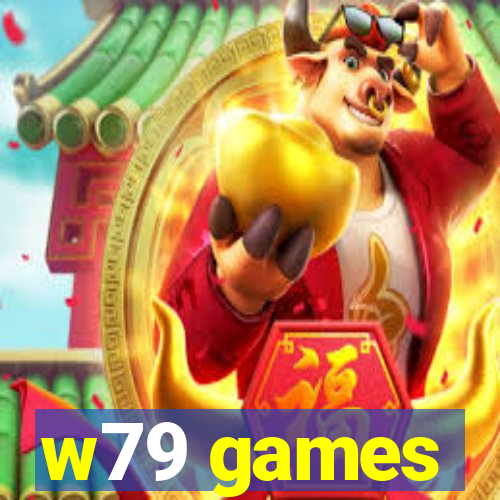 w79 games