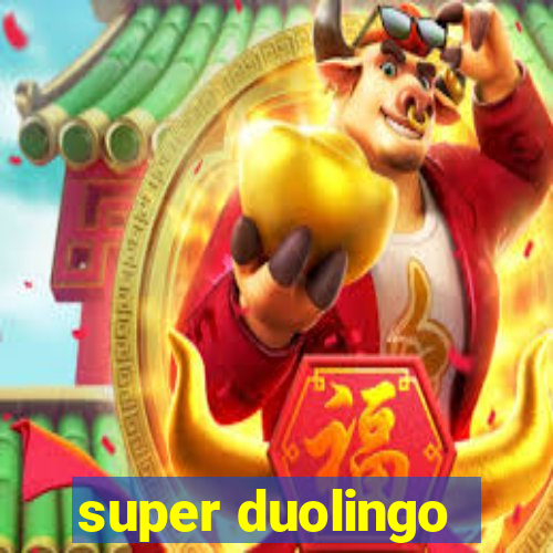 super duolingo