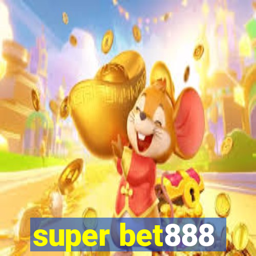super bet888