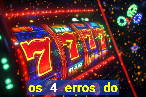 os 4 erros do jovem rico