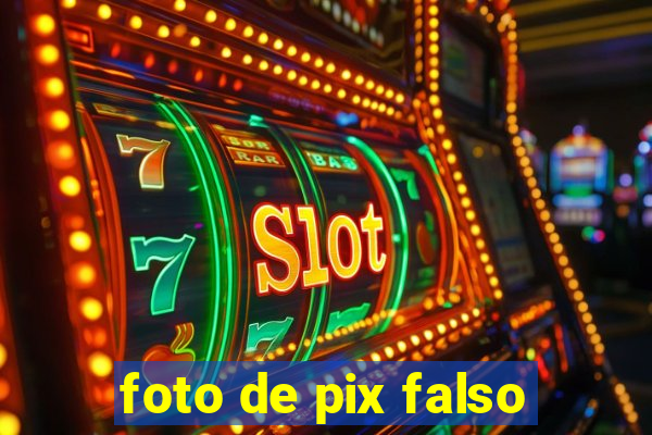 foto de pix falso