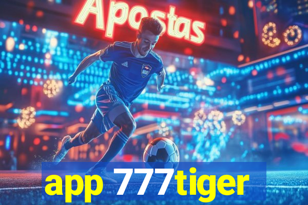app 777tiger