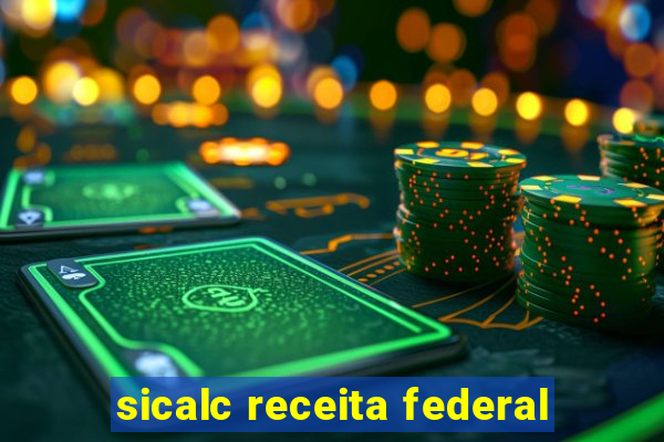 sicalc receita federal