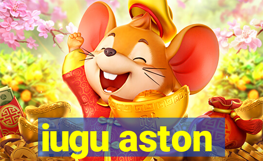 iugu aston