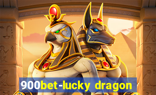 900bet-lucky dragon