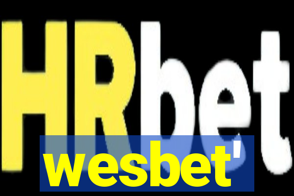 wesbet'