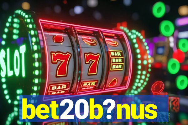bet20b?nus